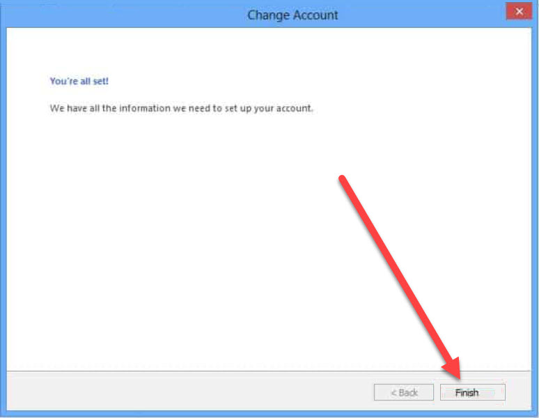 A computer screen displaying a "Change Account" setup confirmation message with the text, "You're all set! We have all the information we need to set up your account." A red arrow is pointing to the "Finish" button at the bottom right corner of the window. The sleek layout is a testament to expert web design in Horsham.